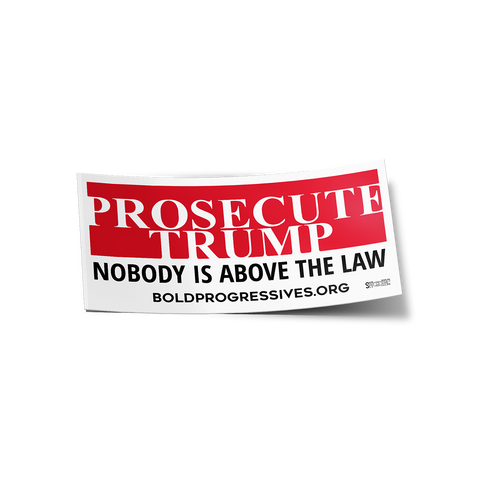 Prosecute Trump Sticker