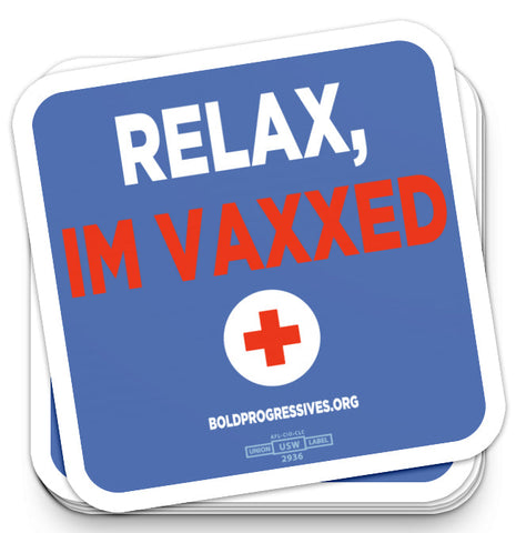 Relax, I'm Vaxxed Sticker Activist Pack